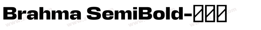 Brahma SemiBold字体转换
